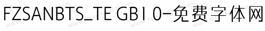 FZSANBTS_TE GB1 0字体转换